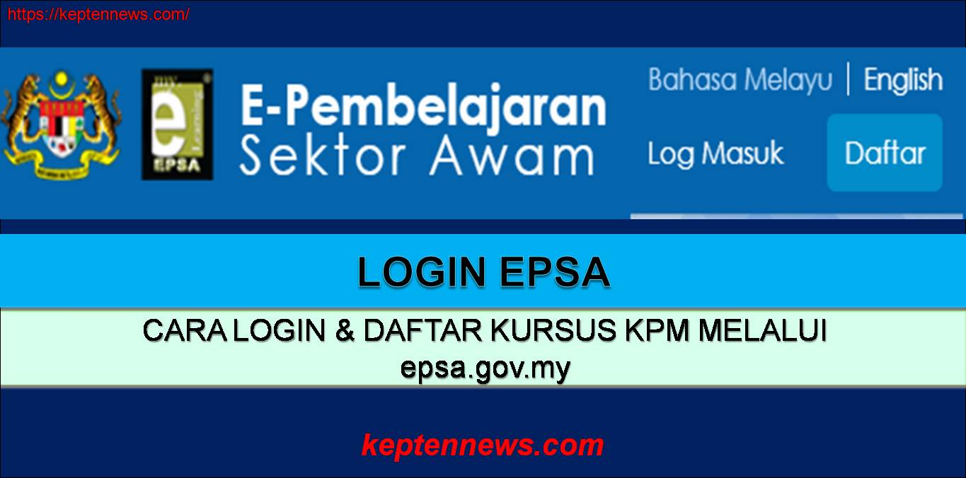 Login EPSA KPM:Cara Login Daftar Kursus KPM (epsa.gov.my)