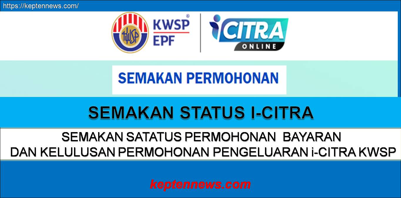 Semakan i-Citra: Semakan Status Bayaran & Kelulusan