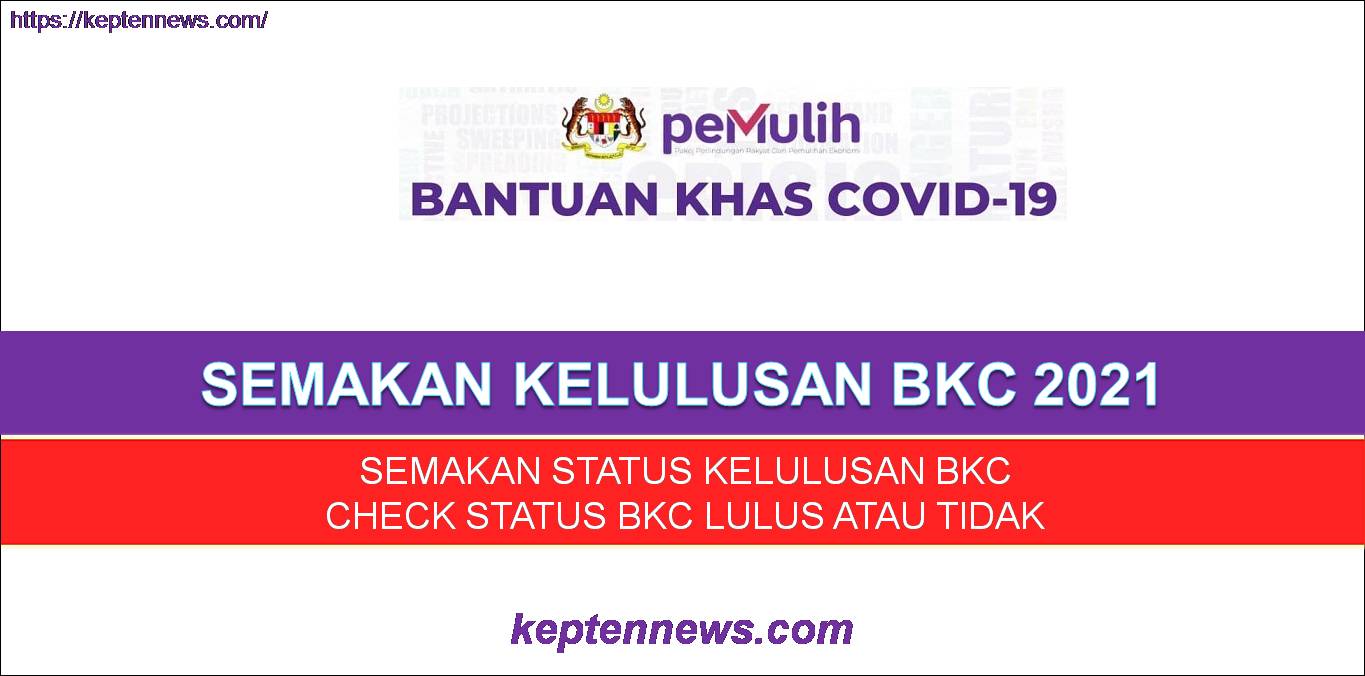 Semakan Kelulusan BKC 2021(Check Status Lulus/Tidak)