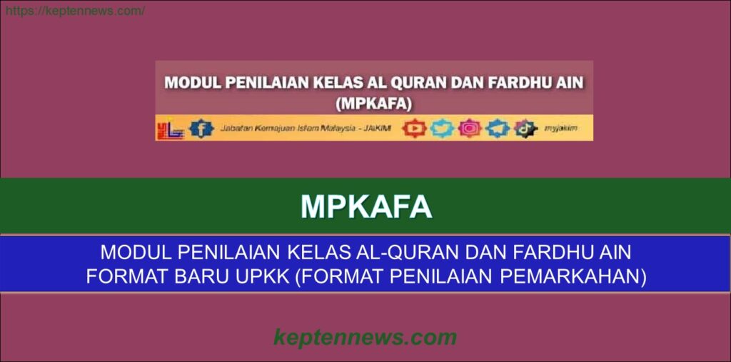 MPKAFA: Modul Penilaian Kelas Al-Quran & Fardhu Ain (Format Baru UPKK)