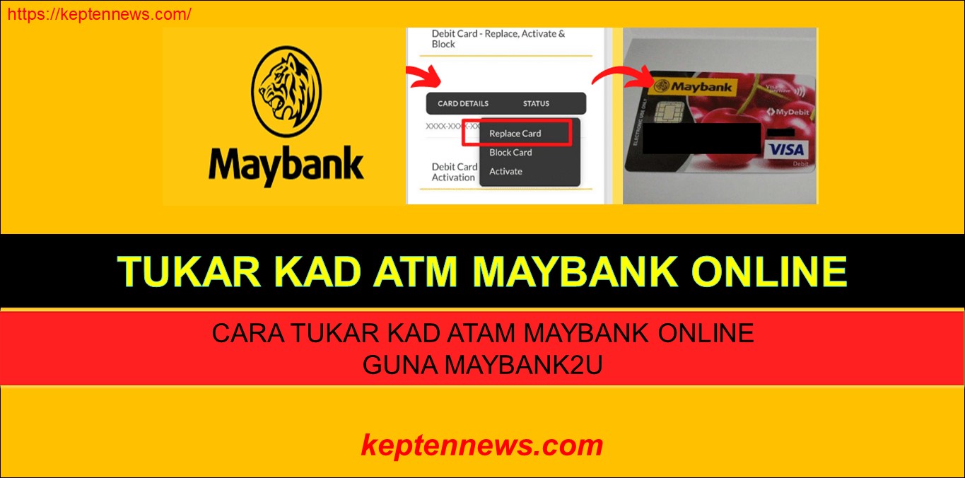 Tukar Kad ATM Maybank Online:Cara Tukar Guna Maybank2u