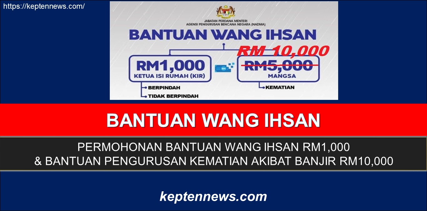 Banjir rm1000 bantuan Bantuan RM1,000