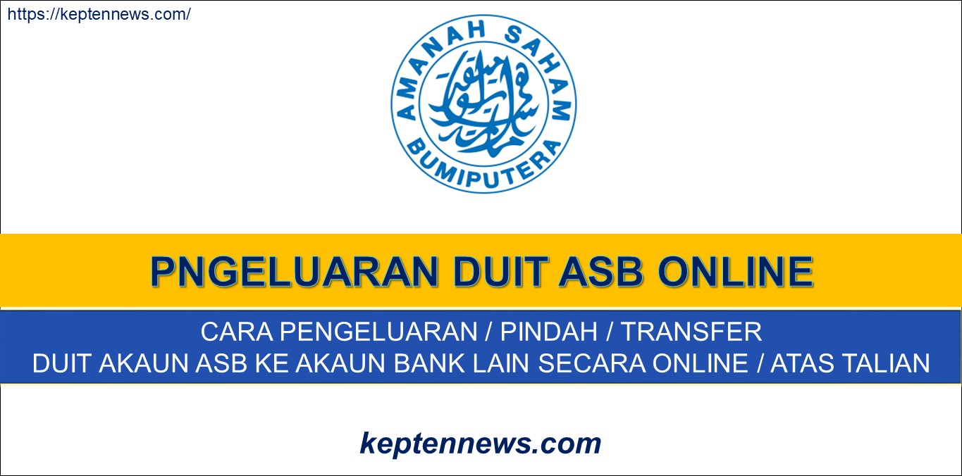 Pengeluaran Duit ASB Online (Transfer Ke Mana-mana Bank Lain)